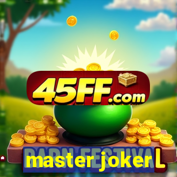 master joker